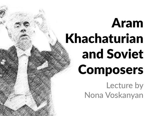 Musical Armenia Aram Khachaturian and Soviet Composers Thumbnail